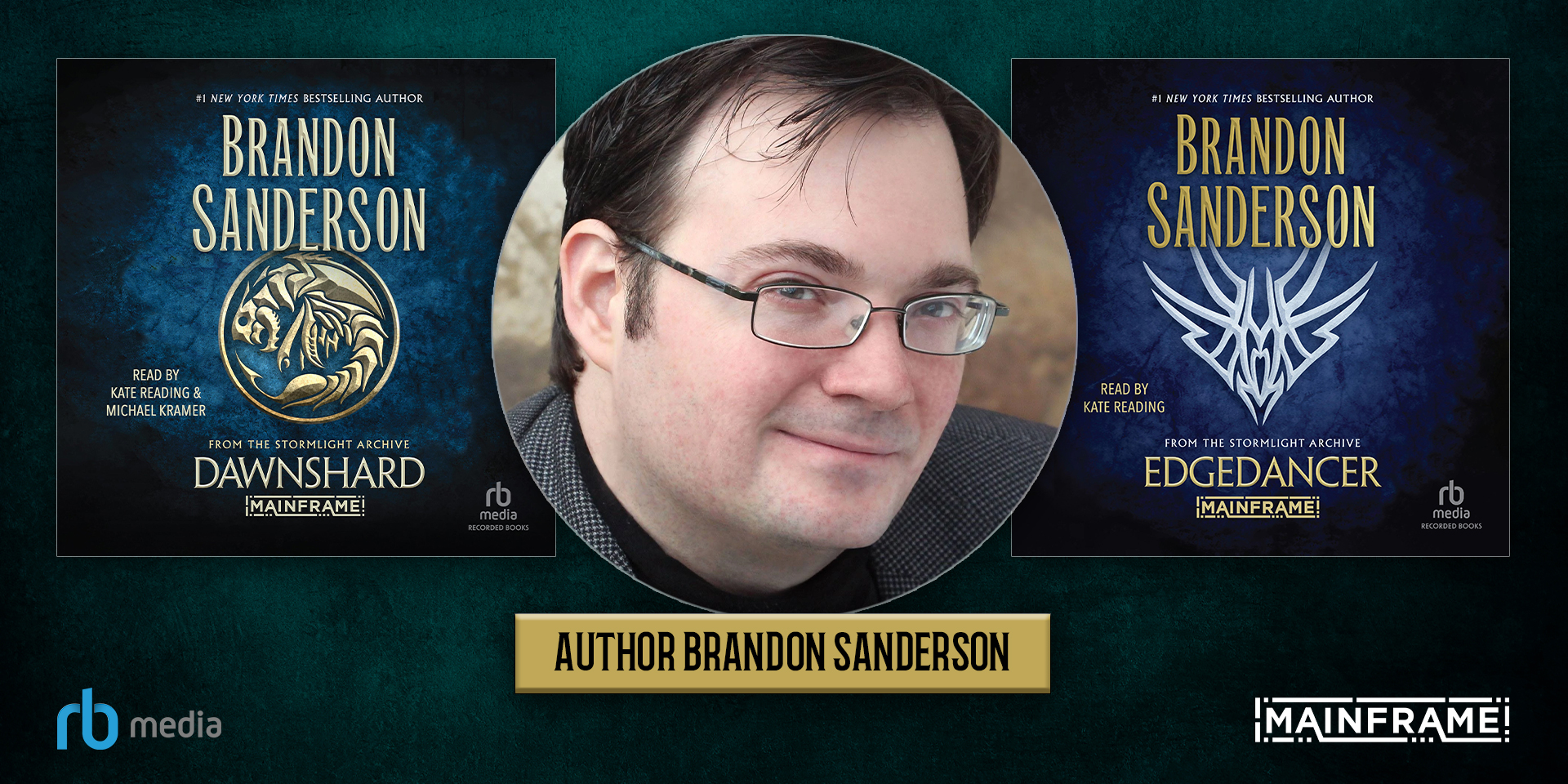 RBmedia  RBmedia Expands Audiobook Partnership with Brandon Sanderson and  Mainframe, LLC