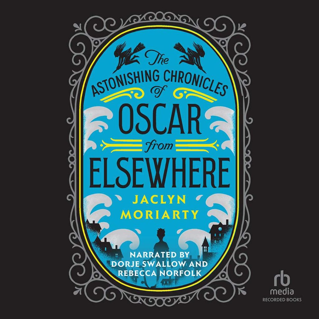 The Astonishing Chronicles of Oscar from Elsewhere The Astonishing Chronicles of Oscar from Elsewhere