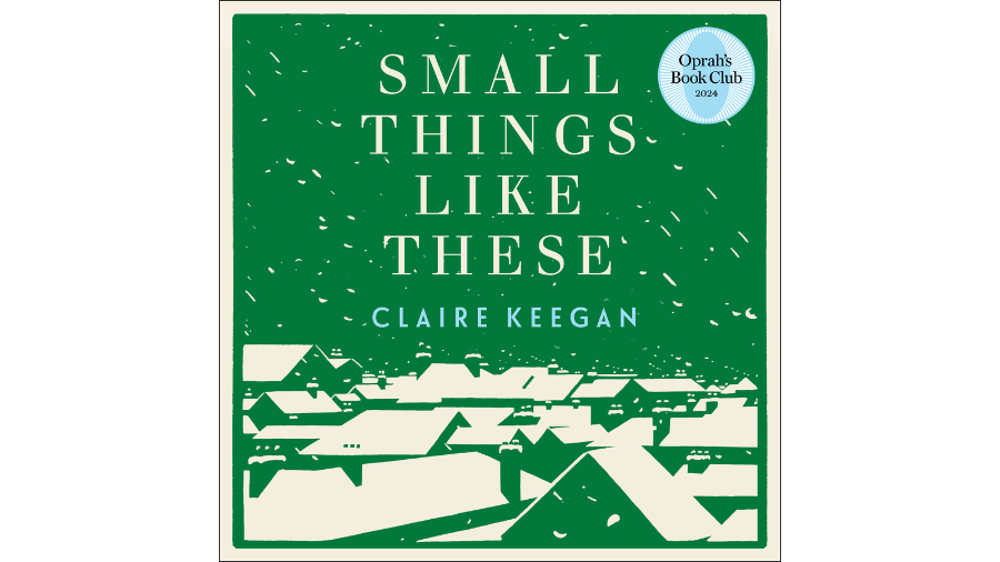 Small Things Like These - Oprah Book Club_900x506