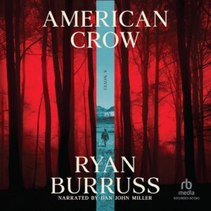 AMERICAN CROW audiobook cover featuring a WWII soldier marching through a blood red forest