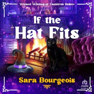 IF THE HAT FITS audiobook cover featuring a black cat sitting in front of a fireplace next to a witch's hat