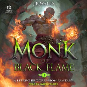 MONK OF BLACK FLAME audiobook cover featuring a bald and shirtless man in a fighting stance with hands surrounded by bright balls of energy