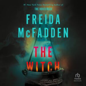 THE WITCH audiobook cover featuring a cauldron overflowing with smoke against a dark background
